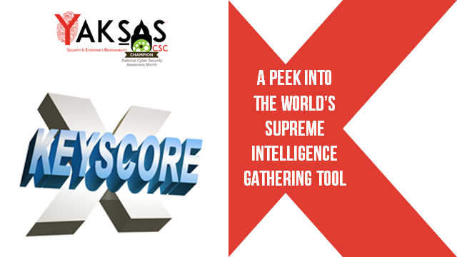 What you need to know about XKeyScore: NSA’s Mass Surveillance Tool